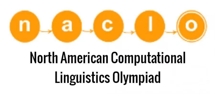 NACLO北美语言学奥赛新赛季已开启！附保姆级备考建议和历年真题！